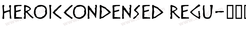 HeroicCondensed Regu字体转换